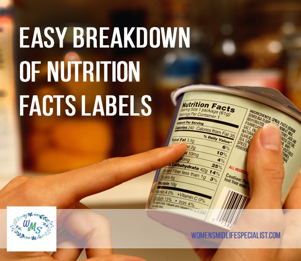 Easy Breakdown of Nutrition Facts Labels