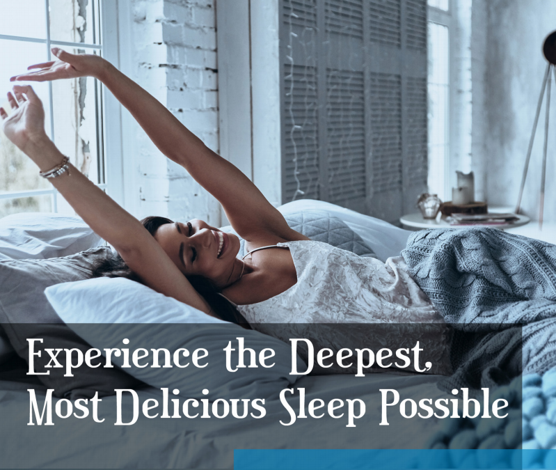 32 Ways to Improve Sleep - Experience a Deep, Most Delicious Sleep!