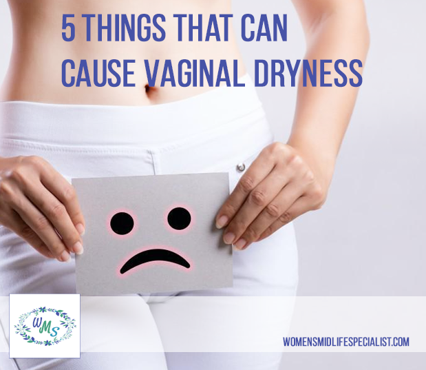 5 Things that can Cause Vaginal Dryness