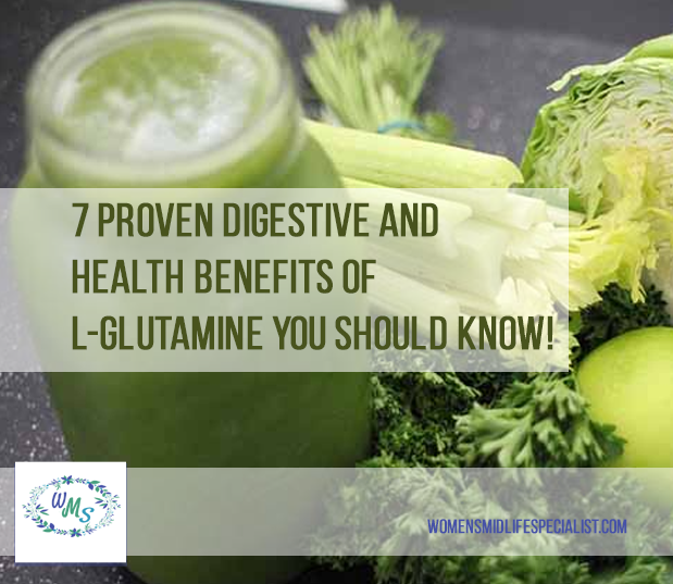 7 Proven Digestive and Health Benefits of L-Glutamine You Should Know!